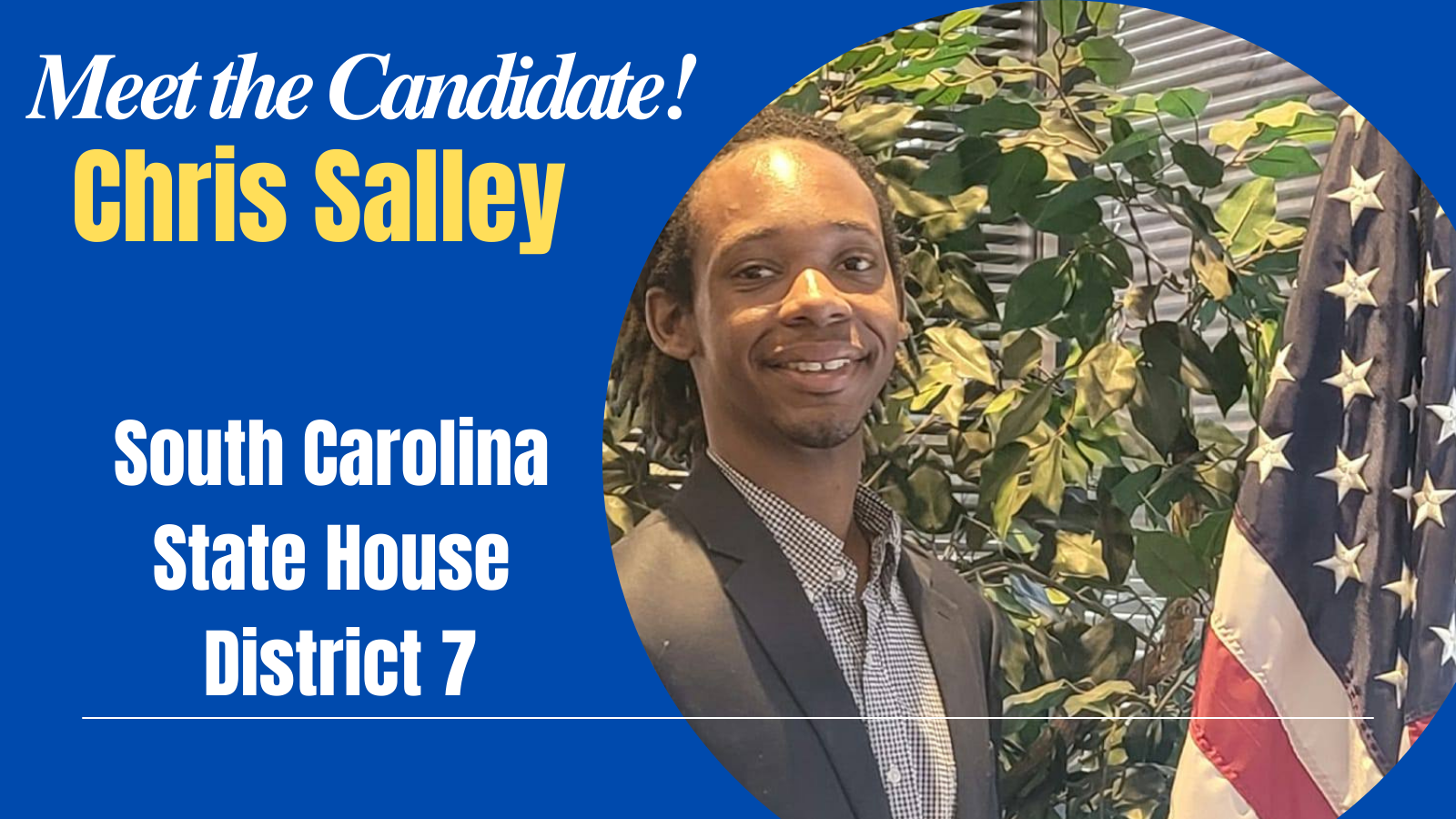 Meet the Candidate Chris Salley (SC)