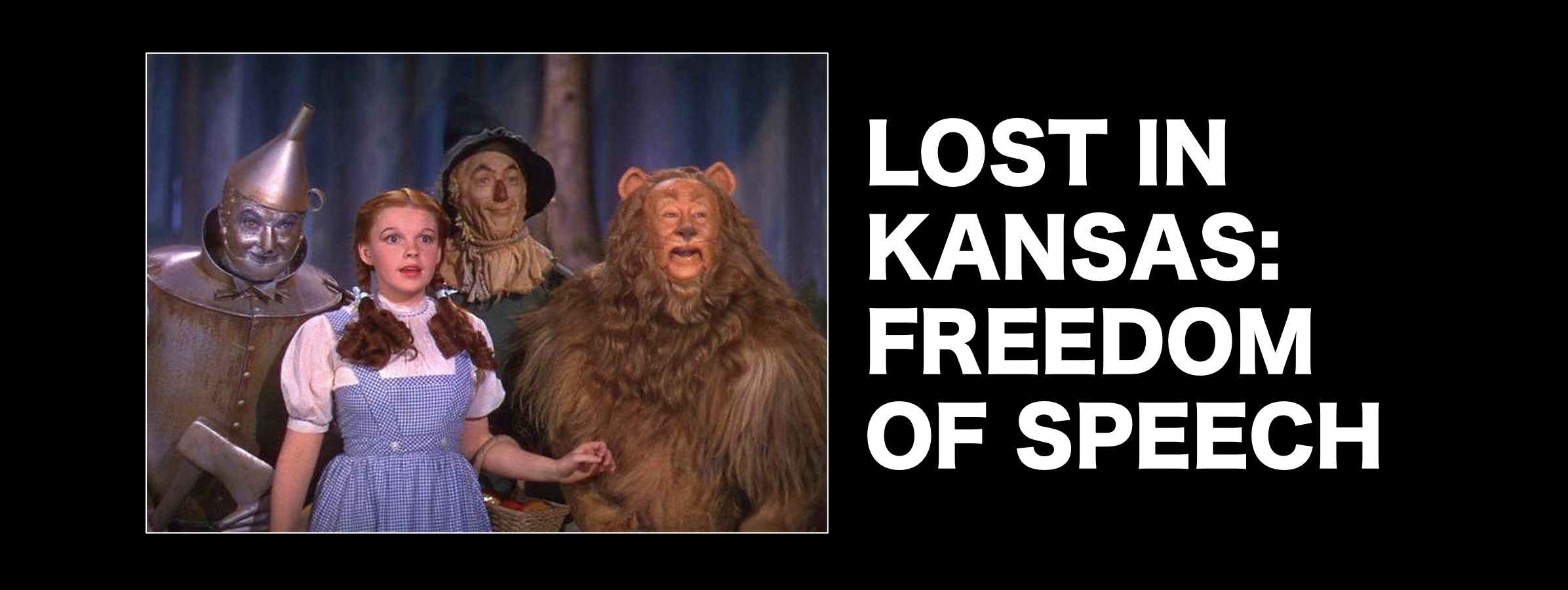 Lost In Kansas Freedom Of Speech