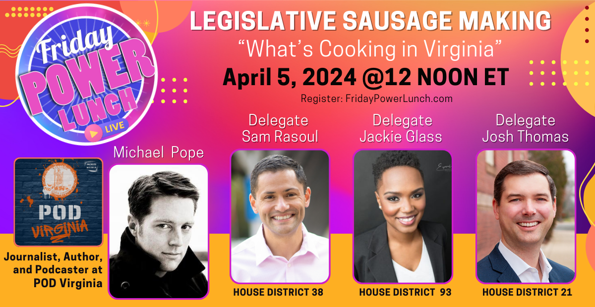 Friday Power Lunch Video: How the Legislative Sausage Is Made